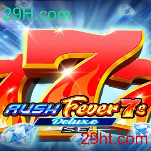 Descubra as Emoções do Jogo RushFever7sDeluxeSE e Como Jogar